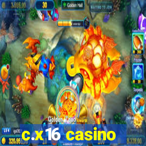 c.x16 casino